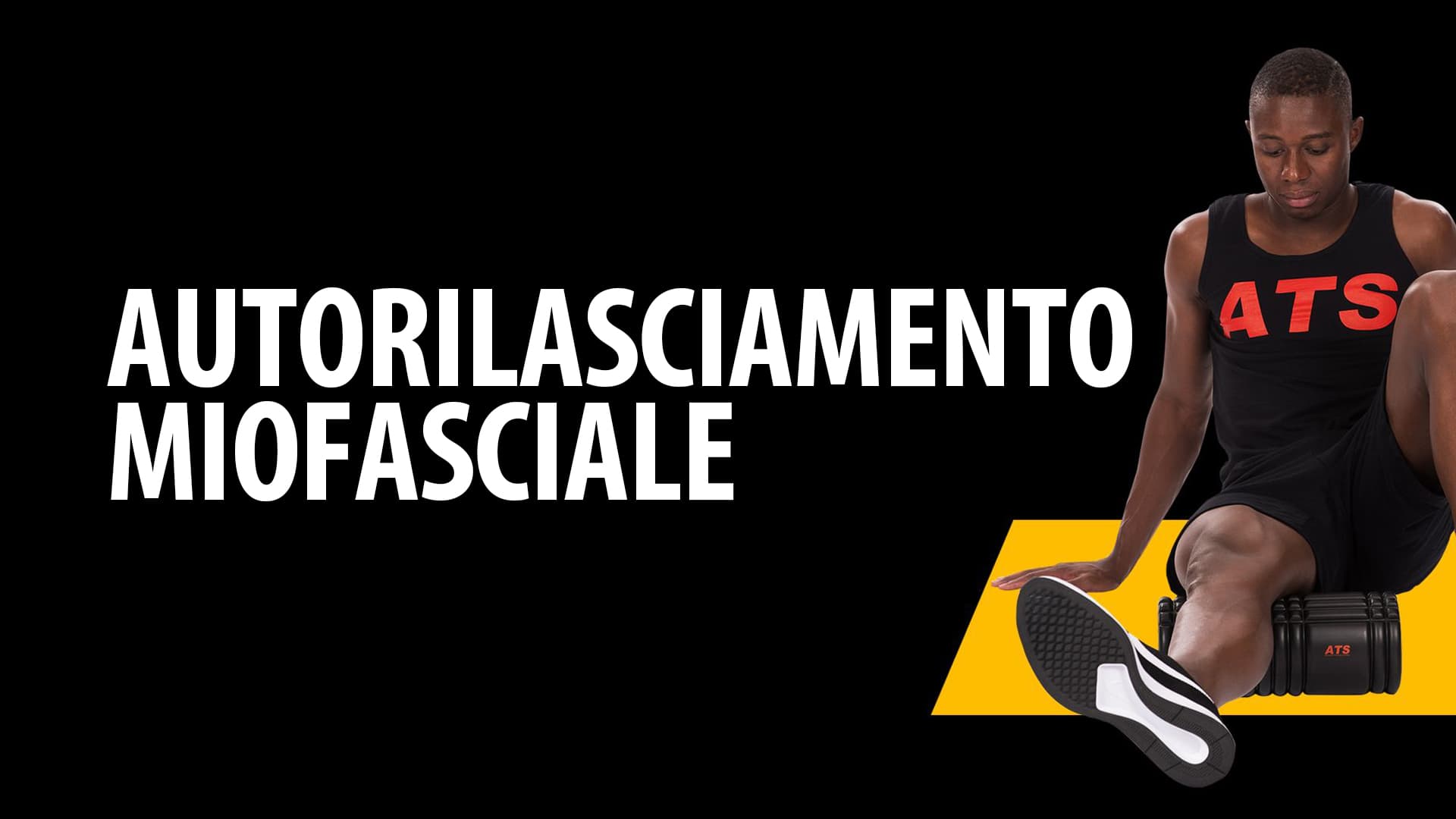 Autorilasciamento Miofasciale Video Corso