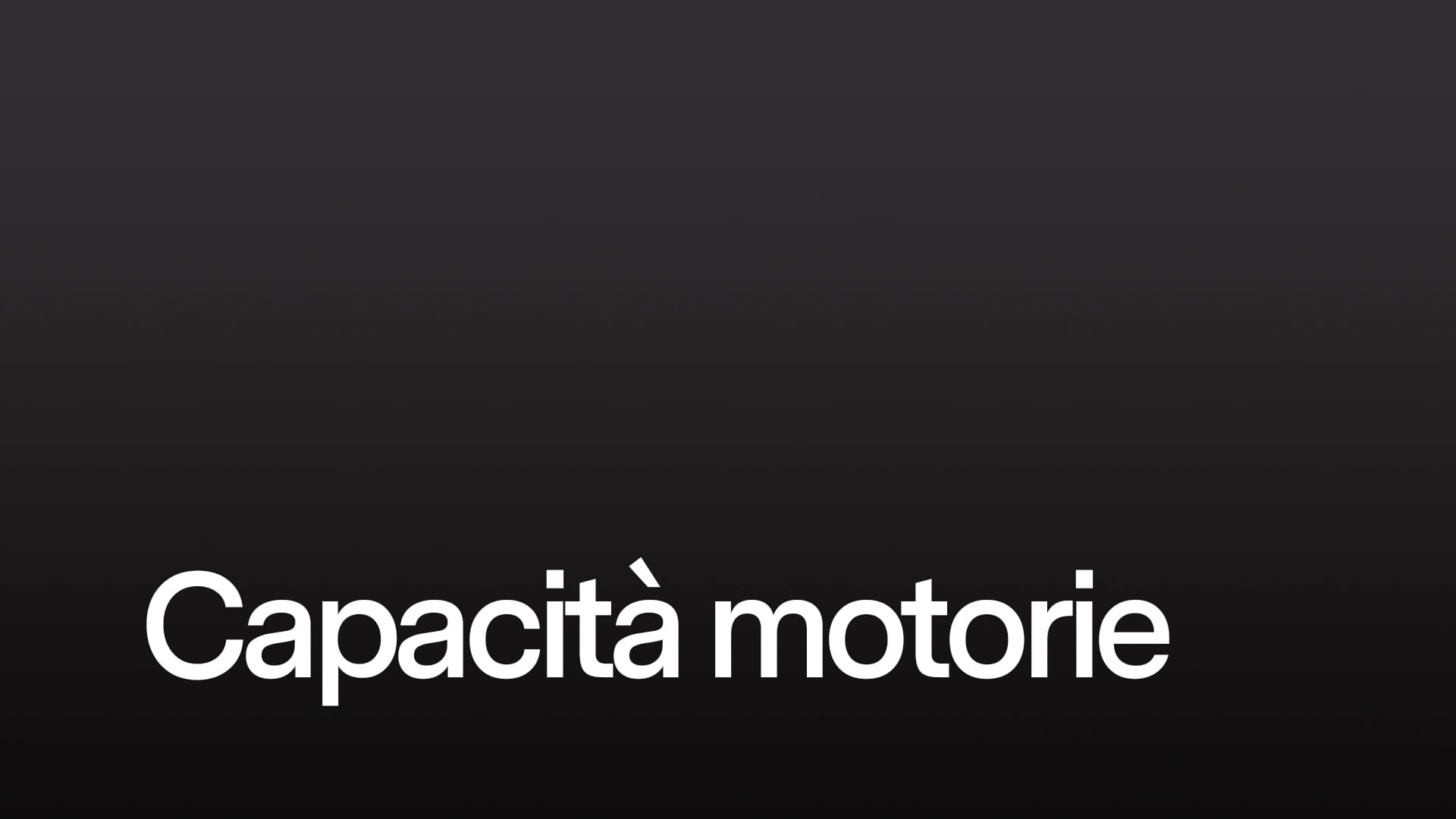 Capacità motorie