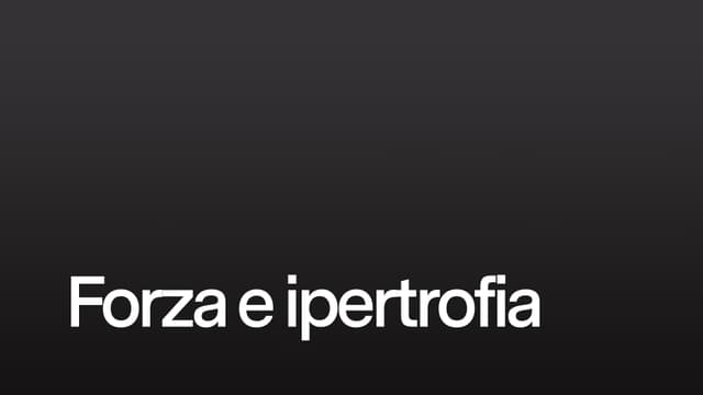  Forza e ipertrofia