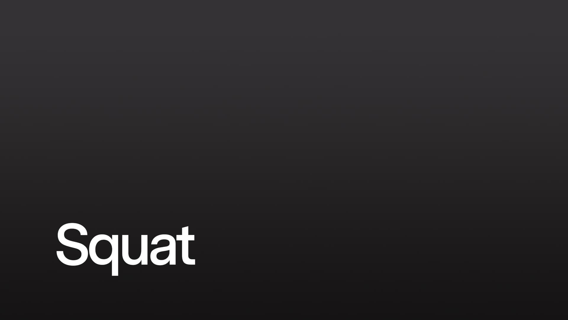 Squat