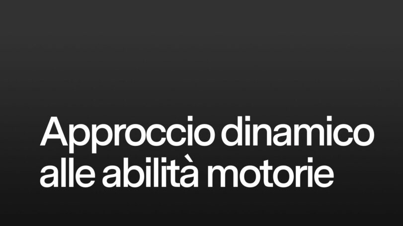 Approccio dinamico alle attività motorie