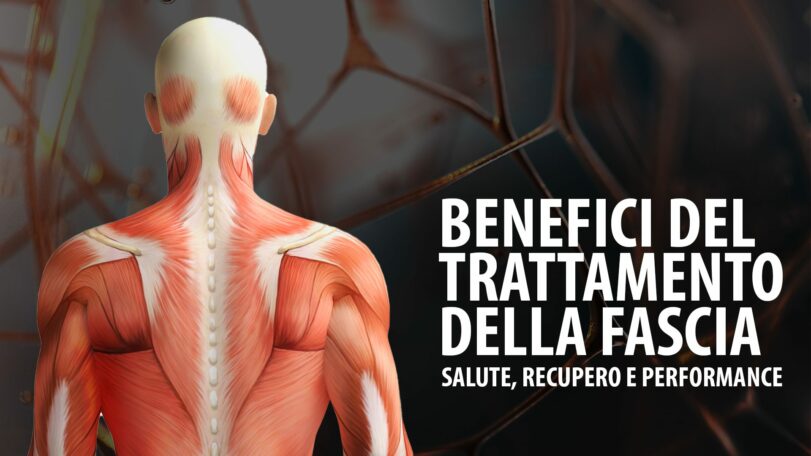 Benefici del trattamento della Fascia