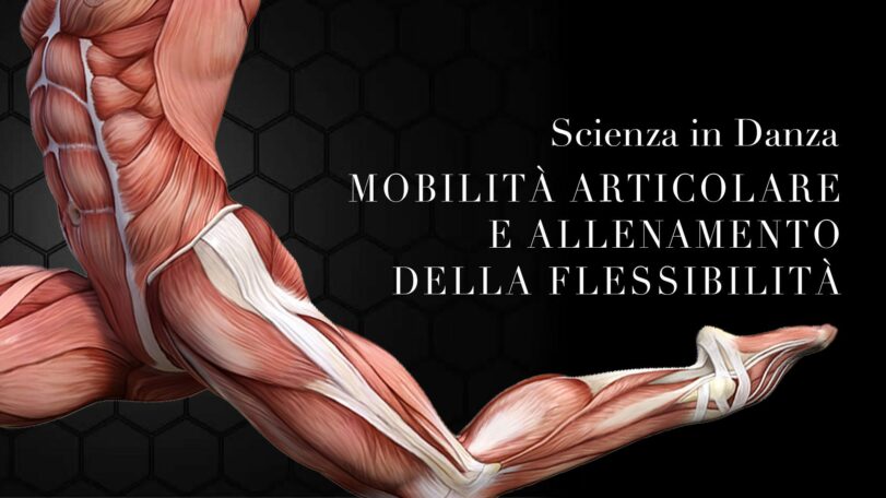 Mobilità articolare e flessibilità dei danzatori