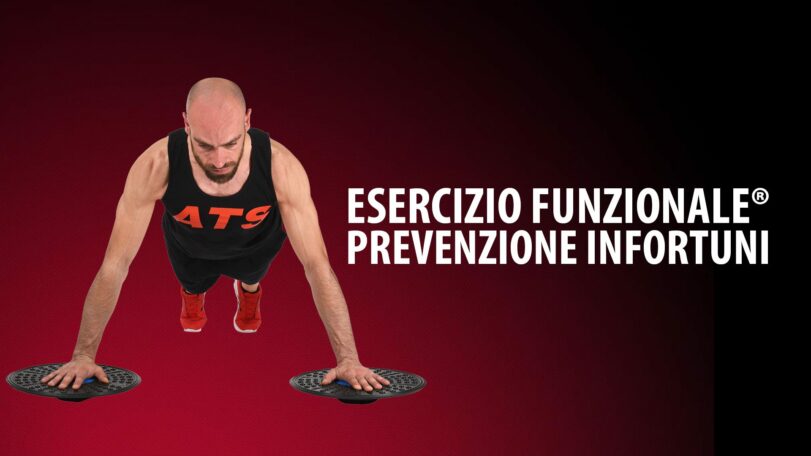 Esercizio Funzionale e prevenzione infortuni