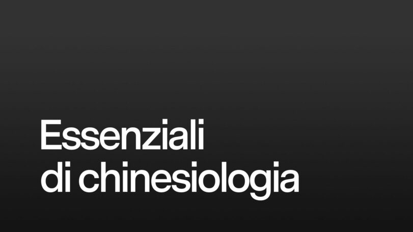 Essenziali di chinesiologia