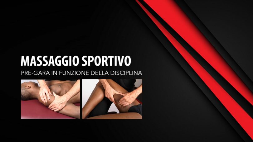 Massaggio Sportivo pre-gara in funzione della disciplina