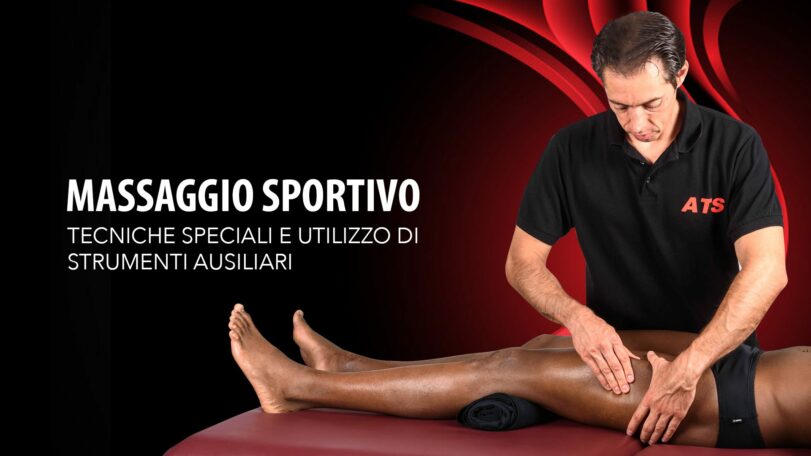 Massaggio Sportivo: tecniche speciali e utilizzo di strumenti ausiliari