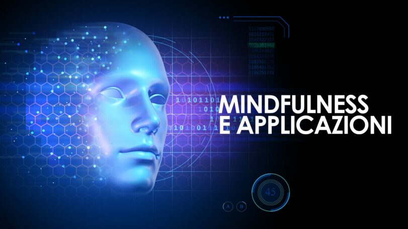 Mindfulness e applicazioni