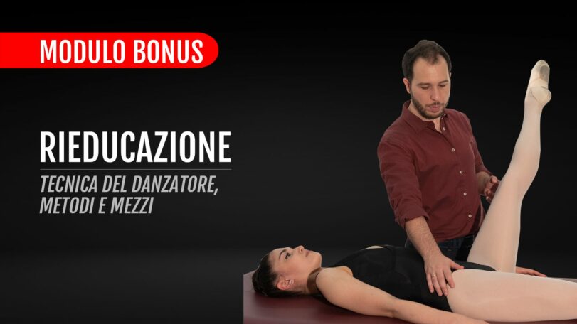 Rieducazione tecnica del danzatore, metodi e mezzi