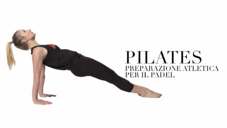 Pilates e preparazione atletica del padel