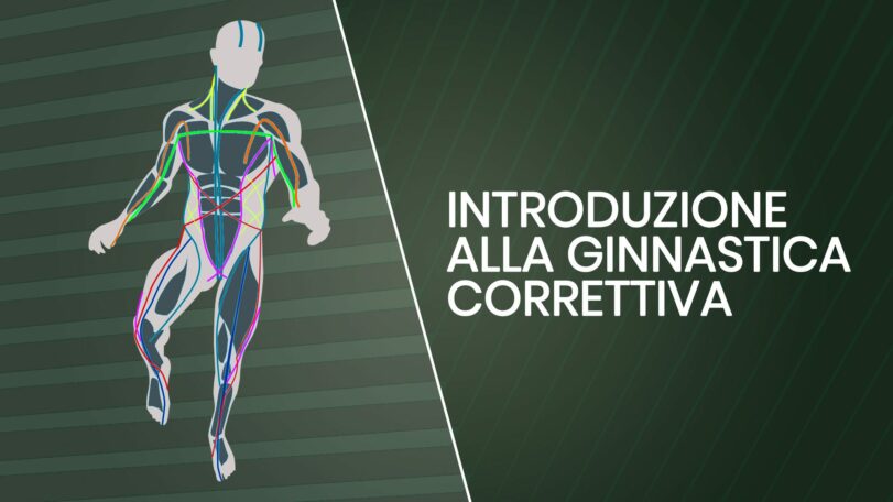 Introduzione alla Ginnastica Correttiva