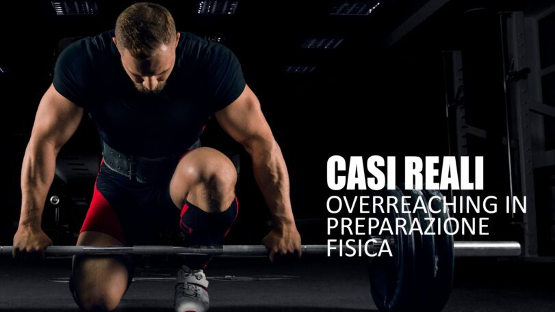 Casi reali Overreaching in Preparazione Fisica