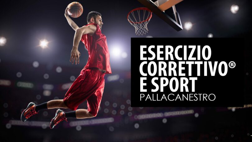 Esercizio Correttivo per lo sport: pallacanestro