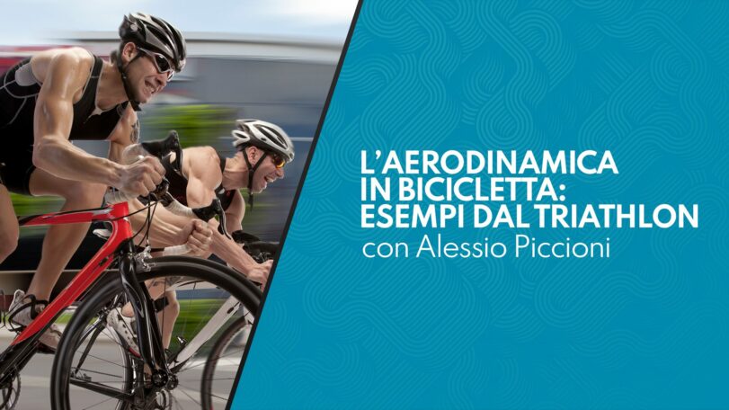 L'aerodinamica in bicicletta: esempi dal triathlon