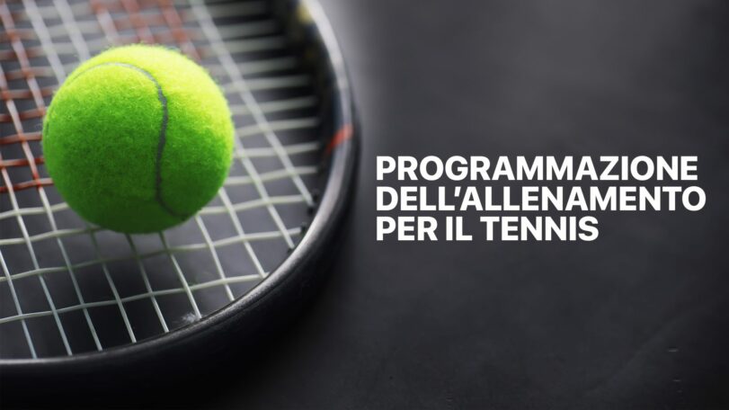 Programmazione dell'allenamento per il tennis