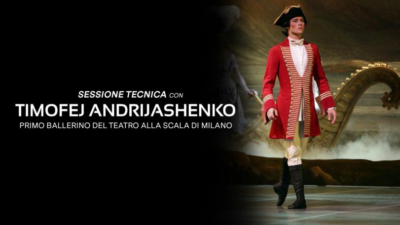 Danza: sessione tecnica con Timofej Andrijashenko