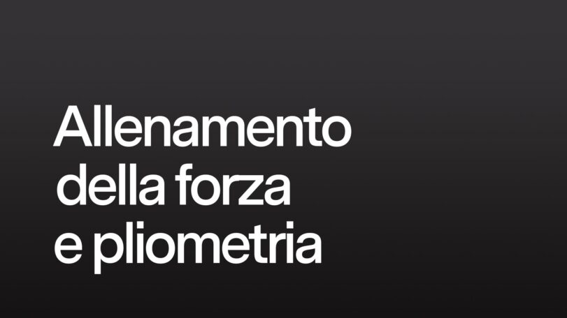Allenamento della forza e pliometria