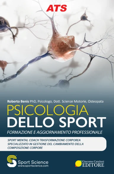 Psicologia dello Sport per la gestione della Trasformazione Corporea