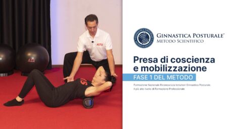 Fase 1 del Metodo Ginnastica Posturale: presa di coscienza e mobilizzazione