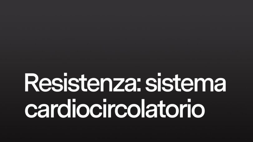 Resistenza: sistema cardiocircolatorio