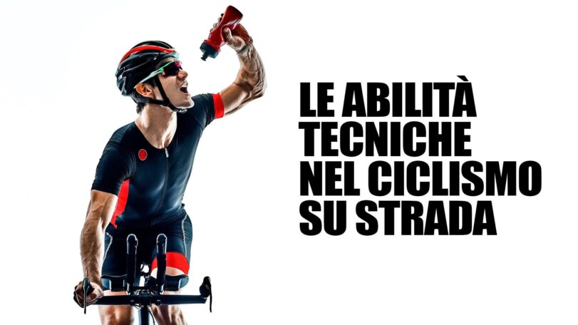 Le abilità tecniche nel ciclismo su strada