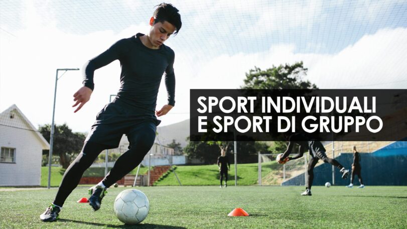 Sport individuali e sport di gruppo