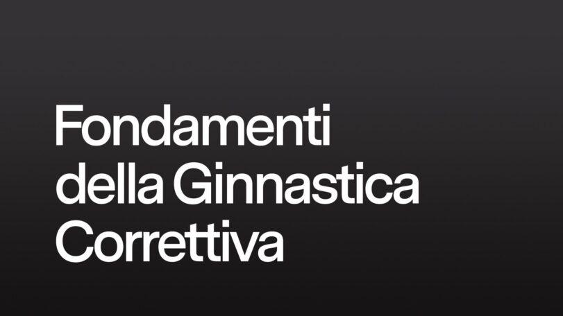 Fondamenti della Ginnastica Correttiva