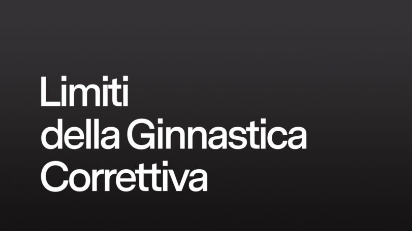 Limiti della Ginnastica Correttiva