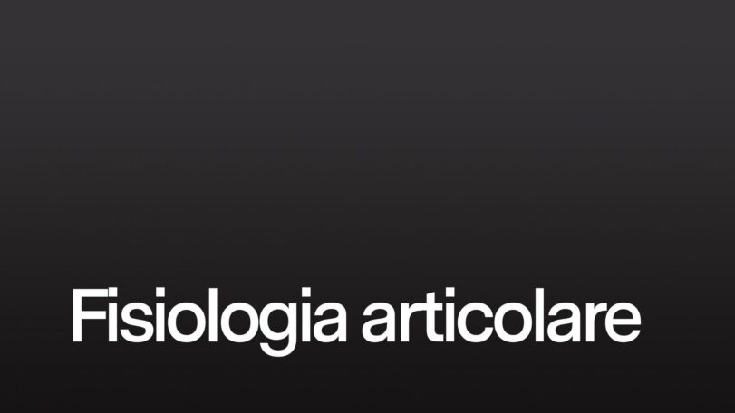 Fisiologia articolare