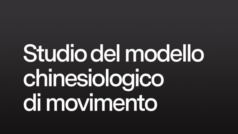 Studio del modello chinesiologico di movimento