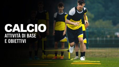 Attività di base e obiettivi nel calcio