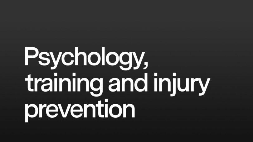 Psychology, training and injury prevention