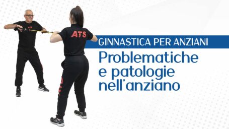 Problematiche e patologie nell'anziano