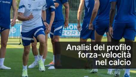 Analisi del profilo forza-velocità nel calcio