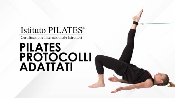 Istruttore Pilates Protocolli Adattati