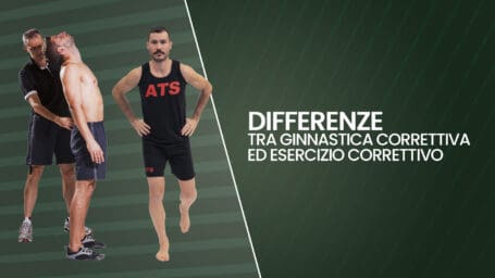 Differenze tra Ginnastica Correttiva ed Esercizio Correttivo