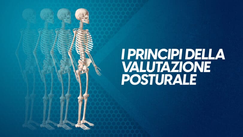 I principi della valutazione posturale