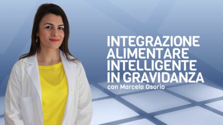 Integrazione alimentare intelligente in gravidanza