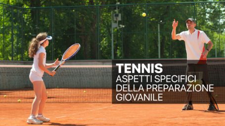 Tennis: aspetti specifici della preparazione giovanile