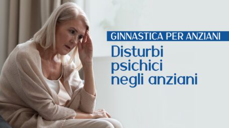 Disturbi psichici nell'anziano