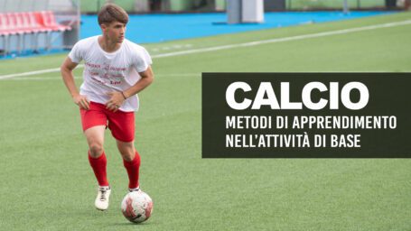 Metodi di apprendimento nell'attività di base nel calcio