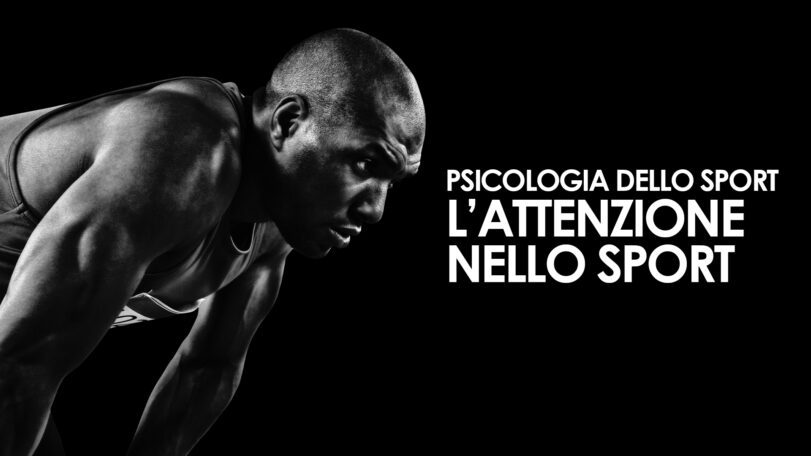 L'attenzione nello sport